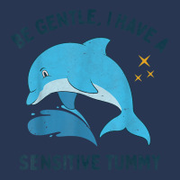 Be Gentle I Have A Sensitive Tummy Funny Dolphin T Shirt Men Denim Jacket | Artistshot