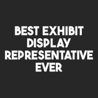 Best Exhibit Display Representative Ever T Shirt Men's T-shirt Pajama Set | Artistshot