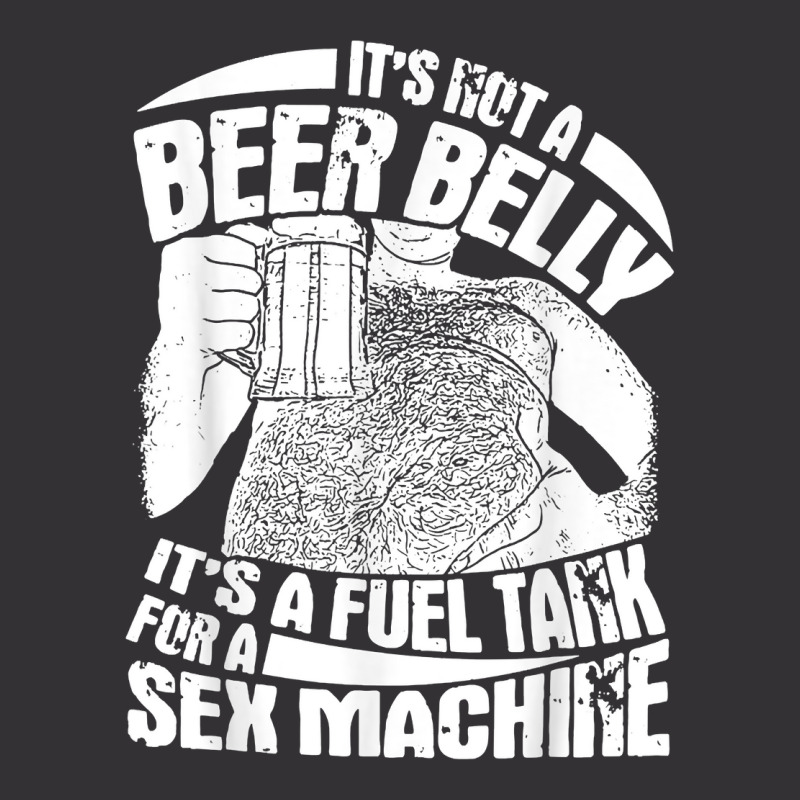 It's Not A Beer Belly It's A Furl Tank For A Sex Machine T Shirt Vintage Hoodie And Short Set by evansjalayia | Artistshot