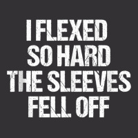 I Flexed So Hard Sleeves Fell Off Funny Lifting Workout Gym Tank Top Vintage Hoodie | Artistshot