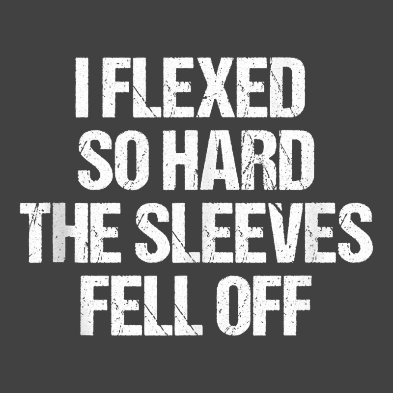 I Flexed So Hard Sleeves Fell Off Funny Lifting Workout Gym Tank Top Vintage T-shirt | Artistshot