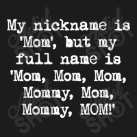 My Nickname Is Mom Mommy Hoodie & Jogger Set | Artistshot