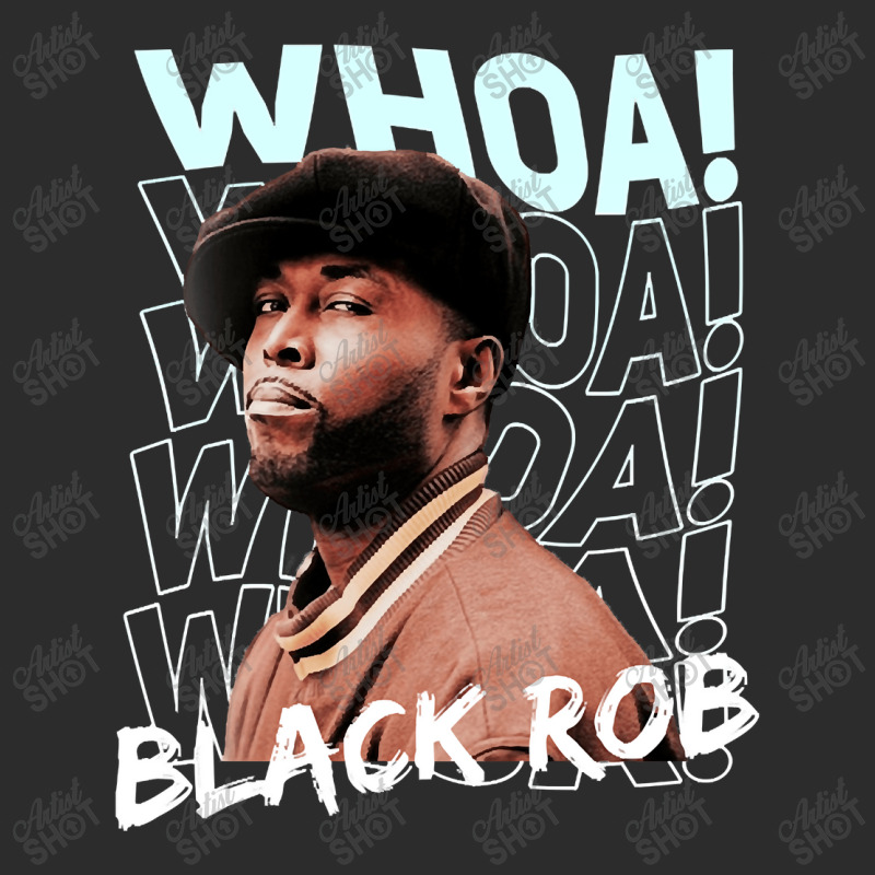 Whoa! Black Rob Funny Gifts Boy Girl Exclusive T-shirt by ArtistKirsten | Artistshot