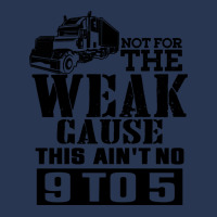 Truck Trucker Not For The Weak Fan92 Driver Truckin Ladies Denim Jacket | Artistshot