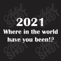 2021 New Year Gifts T-shirt | Artistshot