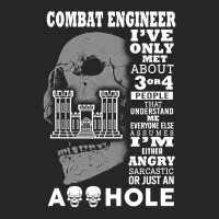 Combat Engineer Shirt I've Only Met About 3 Or 4 People Ladies Fitted T-shirt | Artistshot