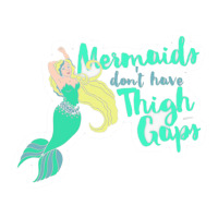 Mermaids Don T Have Thigh Gaps 22219656 Sticker | Artistshot