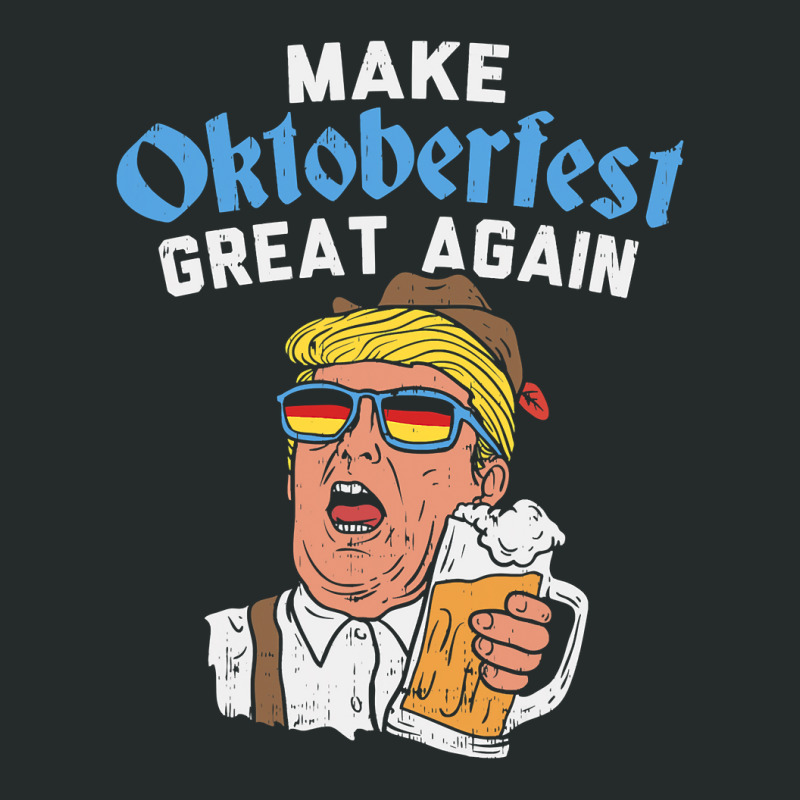 Make Oktoberfest Great Again Funny Trump Drink Beer Mug Gift T Shirt Women's Triblend Scoop T-shirt by nguyennhung | Artistshot