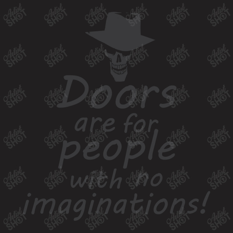 Doors Are For People Women My Favorite T-Shirt by ArtistConner | Artistshot