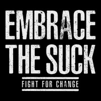 Embrace The Suck Fight For Change Lightweight Hoodie | Artistshot