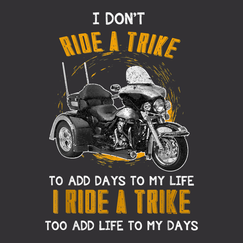 Triker Three Wheeler Motortrike Gift I Ride A Trike T Shirt Vintage Hoodie And Short Set by BrunkeMiaysia | Artistshot