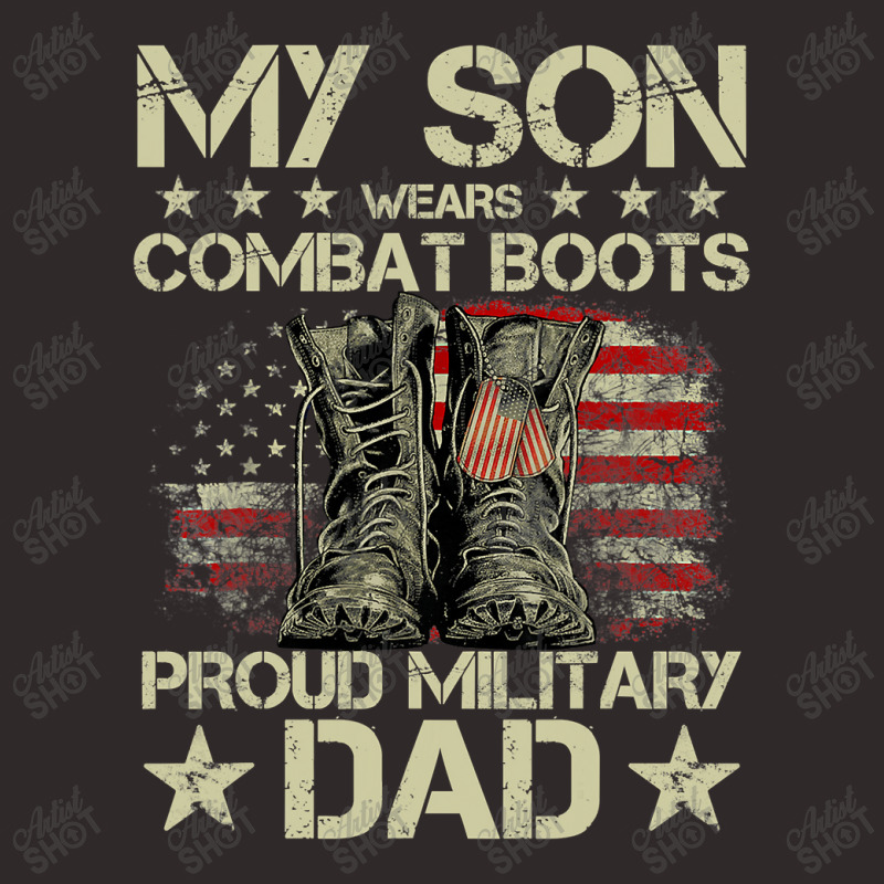 Veteran Day My Son Wears Combat Boots Proud Military Dad T Shirt Racerback Tank by Adriana_Torquemada | Artistshot