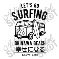 Let's Go Surfing Okinawa Beach 3/4 Sleeve Shirt | Artistshot