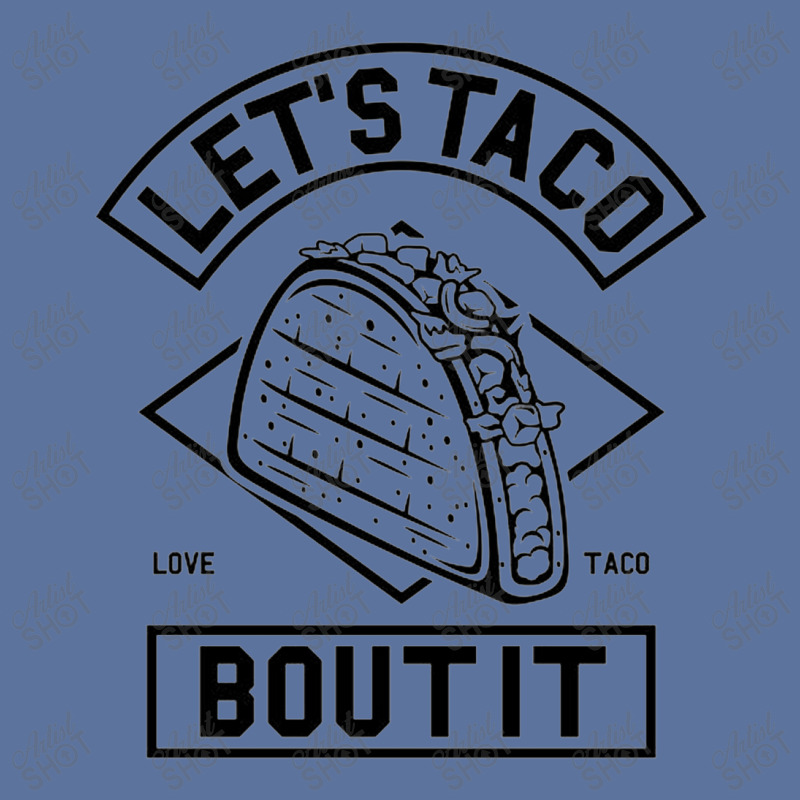 Lets Taco Bout It Lightweight Hoodie | Artistshot