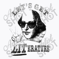 Let's Get Literatur T-shirt | Artistshot