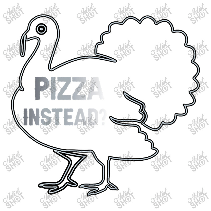 Eat Pizza Instead Thanksgiving Turkey Funny Fall T Shirt Copy Copy Cop Zipper Hoodie by James_Lane | Artistshot