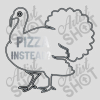 Eat Pizza Instead Thanksgiving Turkey Funny Fall T Shirt Copy Copy Cop Men's Polo Shirt | Artistshot