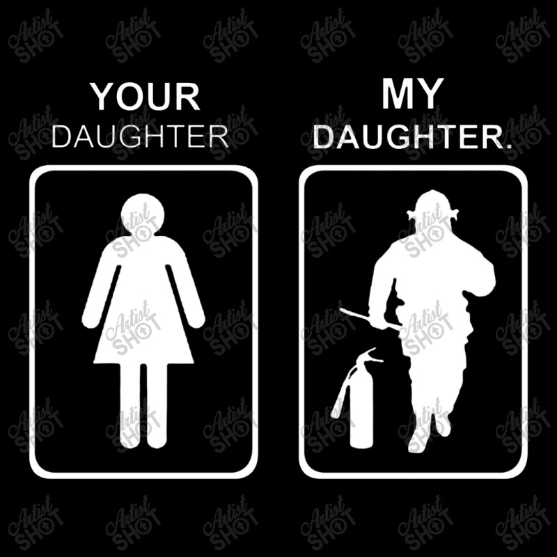 Your Daughter My Daughter Firefighter Long Sleeve Shirts | Artistshot