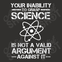 Your Inability To Grasp Science Is Not A Valid Argument Champion Hoodie | Artistshot