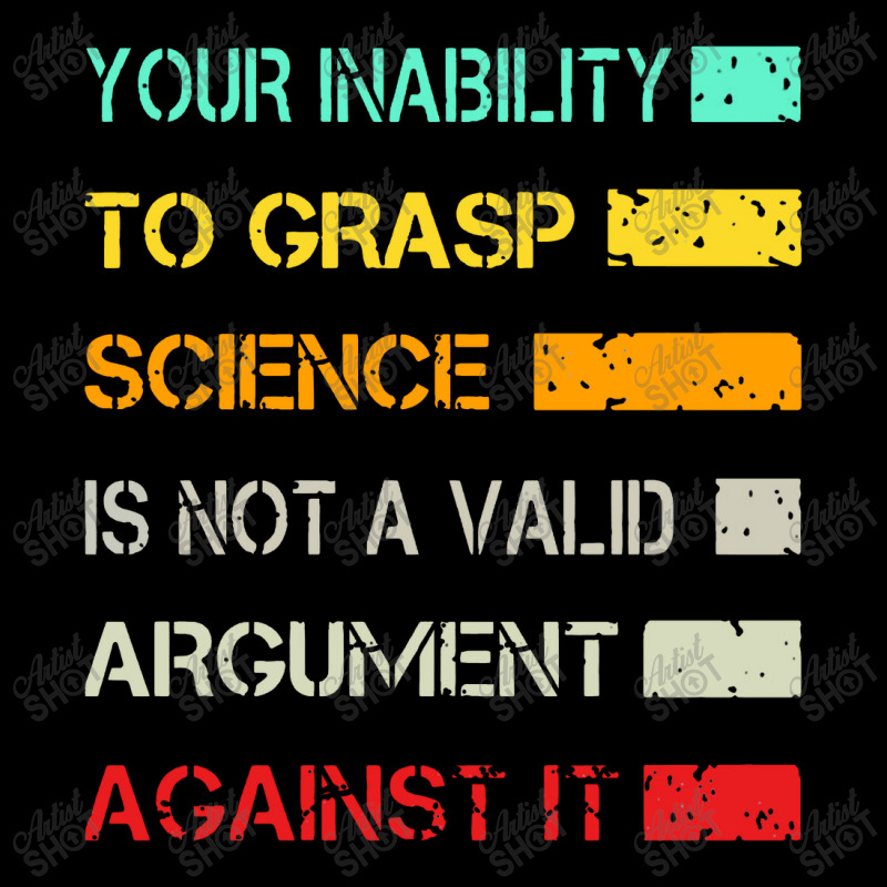 Your Inability To Grasp Science Is Not A Valid Argument Youth Jogger by lapilune | Artistshot