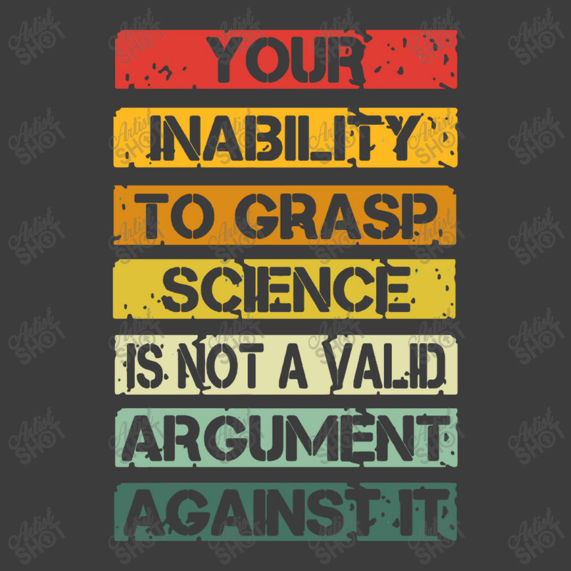 Your Inability To Grasp Science Is Not A Valid Argument Men's Polo Shirt by lapilune | Artistshot