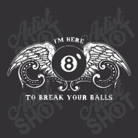 Billiards Pool Eight Ball I'm Here To Break Vintage Hoodie | Artistshot