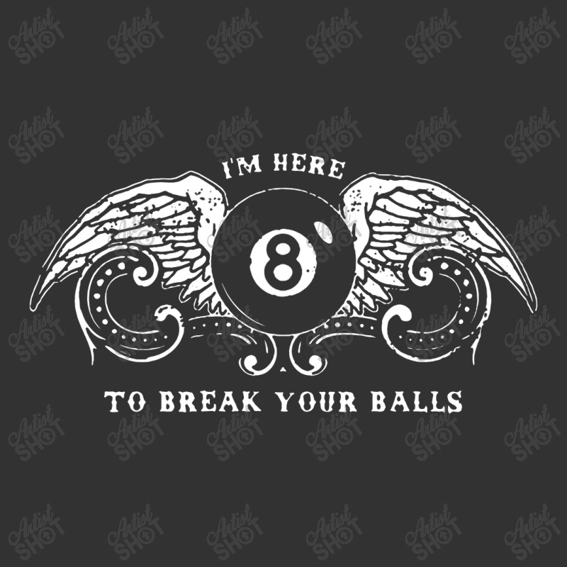 Billiards Pool Eight Ball I'm Here To Break Baby Bodysuit by untitleddada | Artistshot