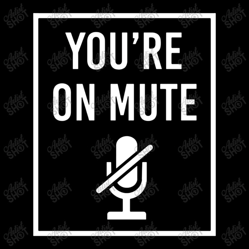 You're On Mute Zipper Hoodie | Artistshot