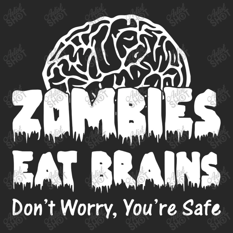 Zombies Eat Brains Dont Worry You Are Safe! Funny Men's T-shirt Pajama Set | Artistshot