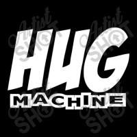 Hug Machine Funny Joke Zipper Hoodie | Artistshot