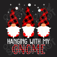 Hanging With My Gnomies Funny Garden Gnome Premium T Shirt Copy T-shirt | Artistshot