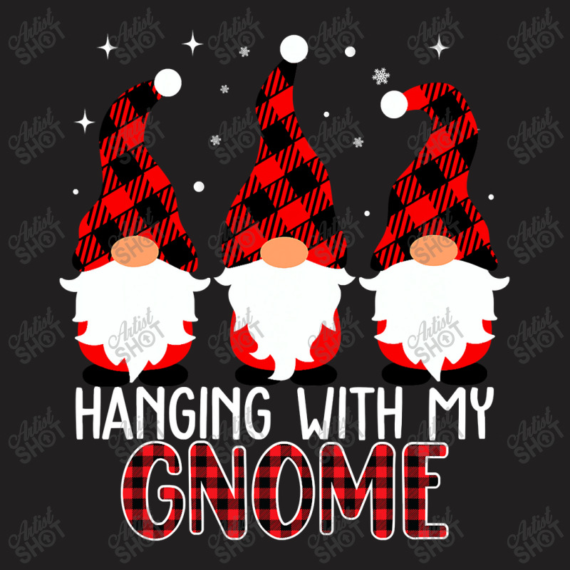 Hanging With My Gnomies Funny Garden Gnome T Shirt Copy T-shirt | Artistshot