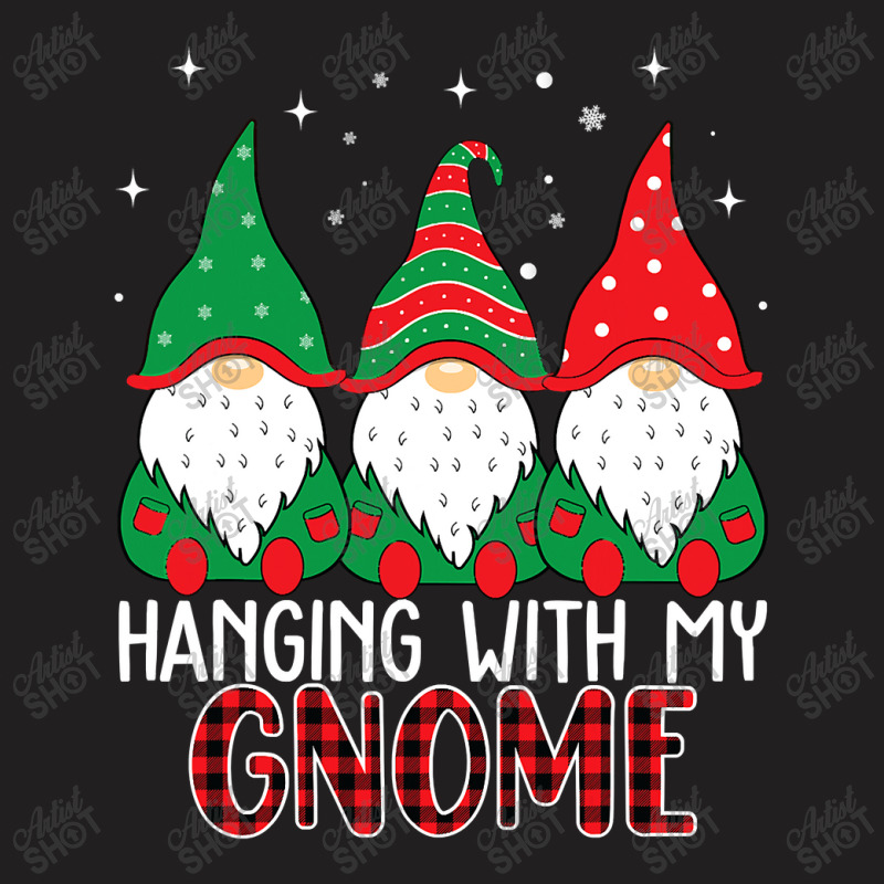 Hanging With My Gnomies Funny Garden Gnome T Shirt T-shirt | Artistshot