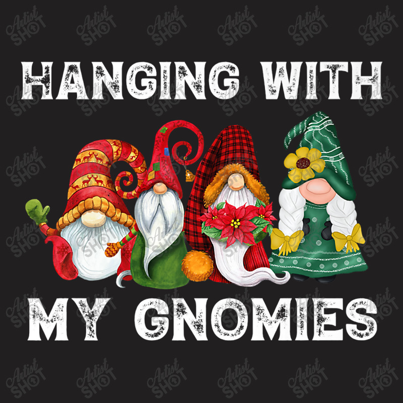 Hanging With My Gnomies Funny Gnome Friend Christmas Premium T Shirt T-shirt | Artistshot