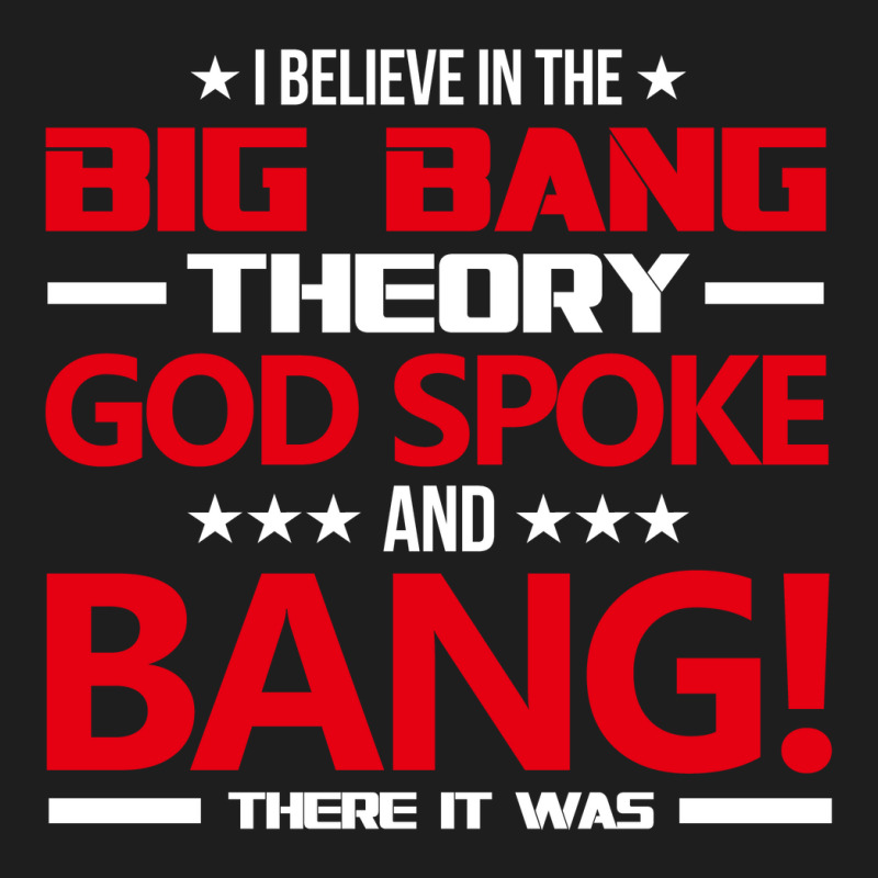 Big Bang Theory Funny Christian Creation Classic T-shirt by devy | Artistshot