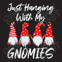 Hanging With My Gnomies Pajama, Christmas Gnome T Shirt Copy Copy Copy T-shirt | Artistshot