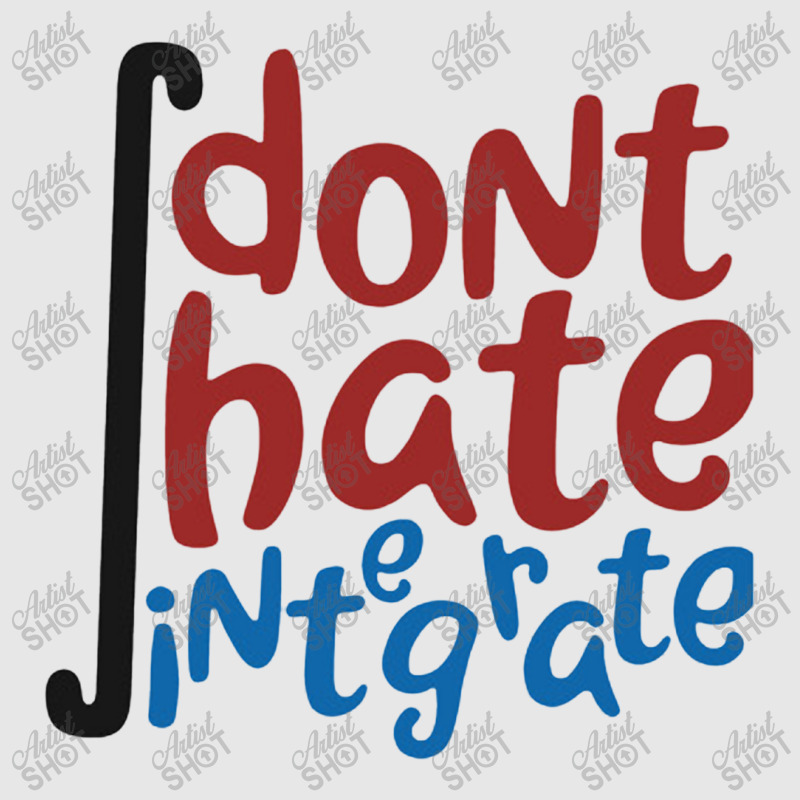 Don't Hate Integrate T Shirt Math Calculus Joke Gift Hoodie & Jogger Set | Artistshot