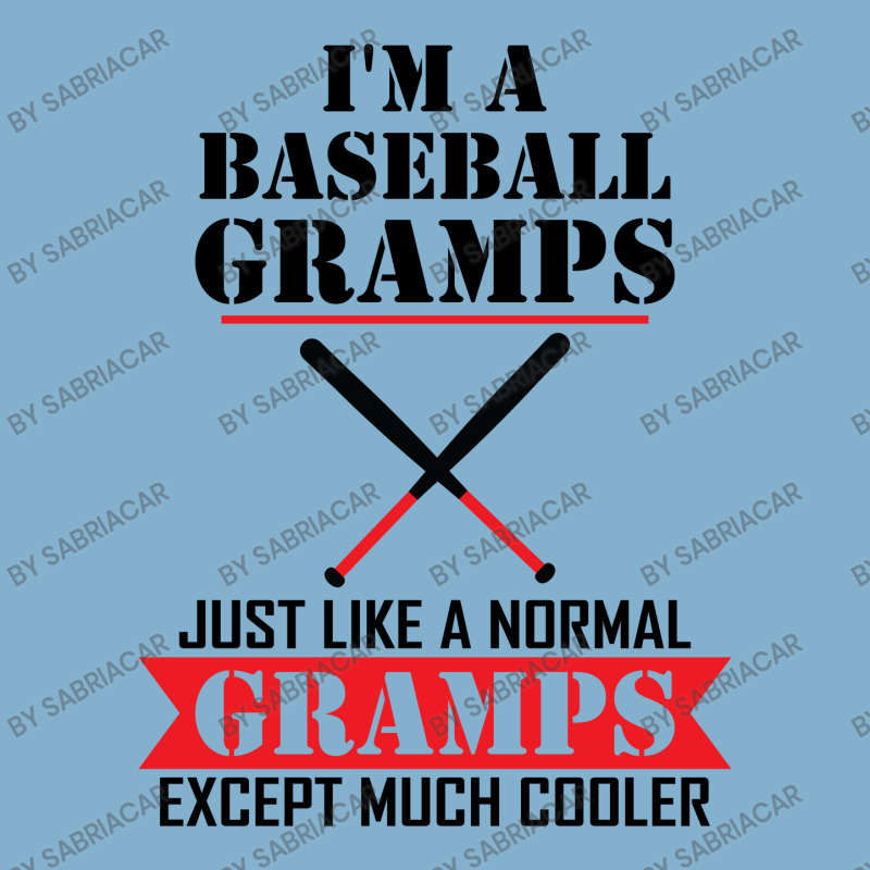 I'm A Baseball Gramps Just Like A Normal Gramps Except Much Cooler Classic T-shirt | Artistshot