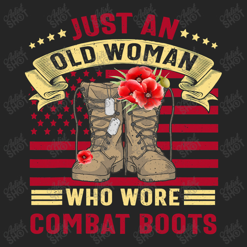 Just An Old Woman Who Wore Combat Boots Veteran Costume T Shirt Unisex Hoodie by Adriana_Torquemada | Artistshot