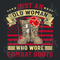 Just An Old Woman Who Wore Combat Boots Veteran Costume T Shirt Crewneck Sweatshirt | Artistshot