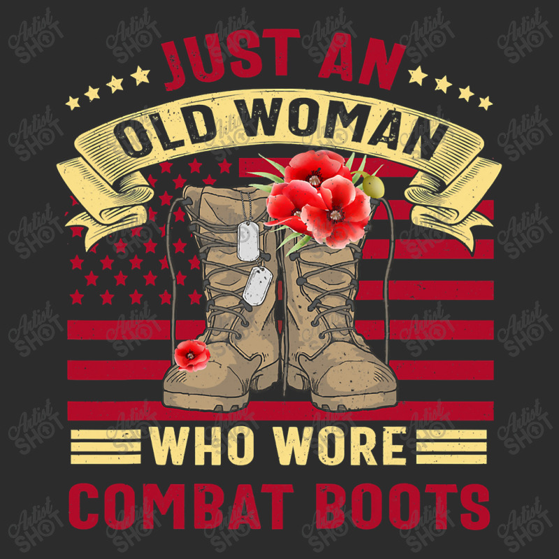 Just An Old Woman Who Wore Combat Boots Veteran Costume T Shirt Exclusive T-shirt by Adriana_Torquemada | Artistshot