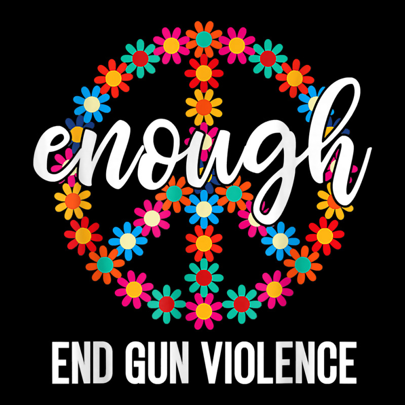 Enough End Gun Violence Wear Orange Peace Sign Anti Violence T Shirt ...