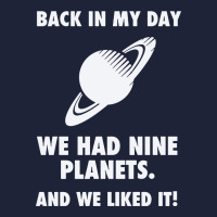 Back In My Day We Planets Classic T-shirt | Artistshot