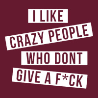 I Like Crazy People Classic T-shirt | Artistshot