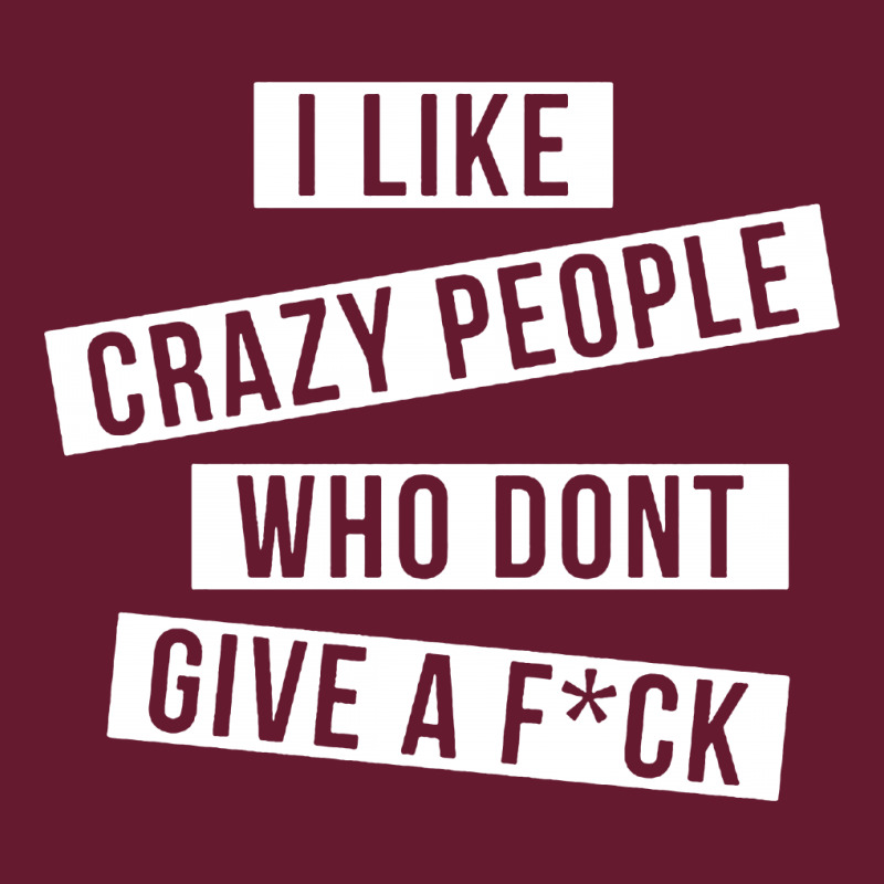 I Like Crazy People Classic T-shirt by Lub1s | Artistshot