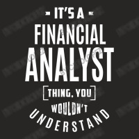 Financial Analyst Thing Ladies Fitted T-shirt | Artistshot