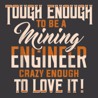 Tough And Crazy Mining Engineer Engineering Miner Apparel T Shirt Ladies Curvy T-shirt | Artistshot