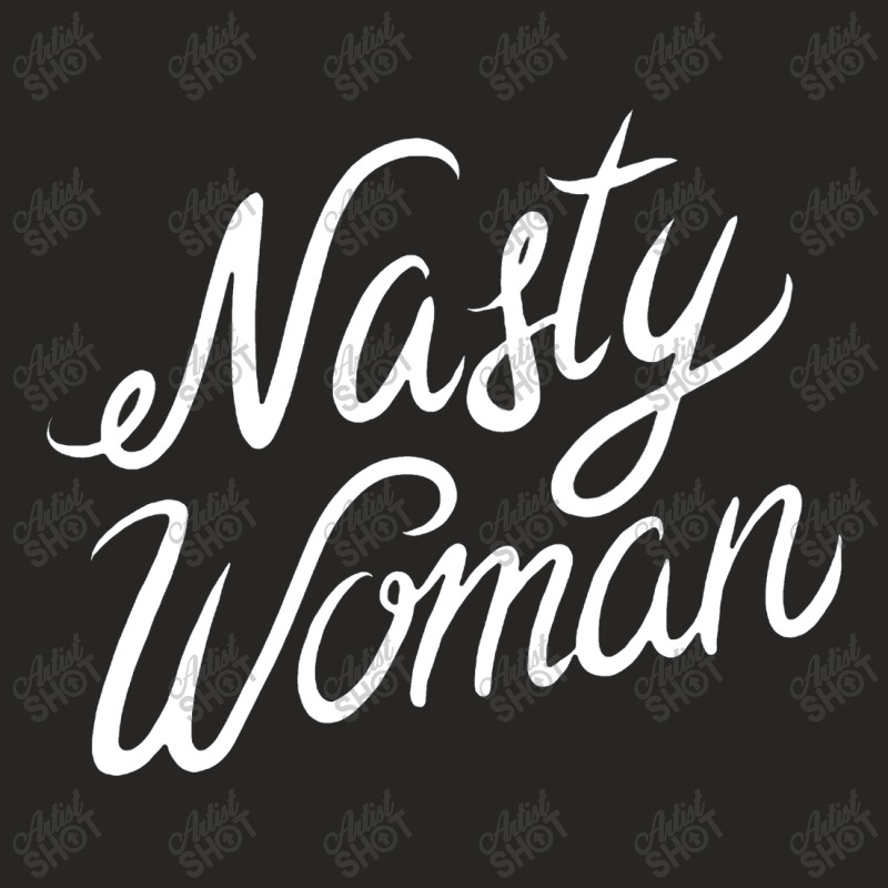 Nasty Woman Ladies Fitted T-Shirt by bungadaun | Artistshot