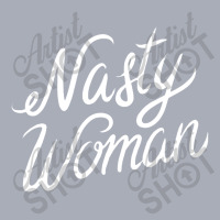 Nasty Woman Tank Dress | Artistshot