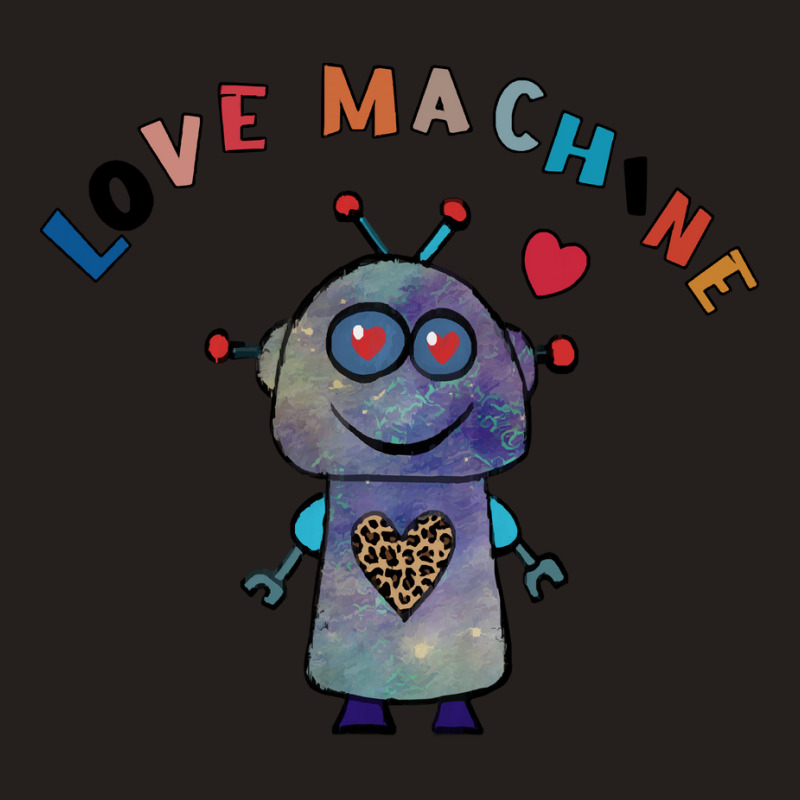 Valentine Robot T  Shirt Love Machine Kid's Valentine's Day Cute Robot Tank Top | Artistshot